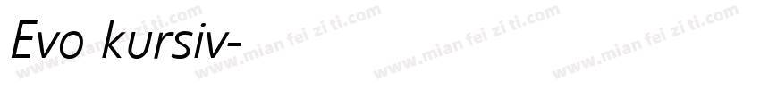 Evo kursiv字体转换